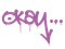 Sealed Graffiti | Okay (Bazooka Pink)